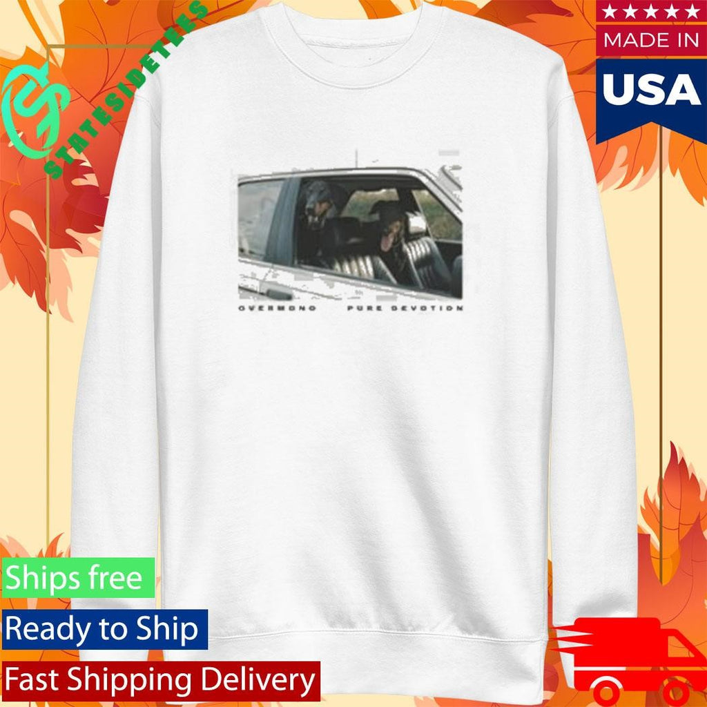 Overmono Pure Devotion Everything U Need Shirt