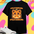 Overthinking My Overthinking Cat Shirts