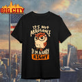 Owl it’s not arrogance if i’m actually right shirt