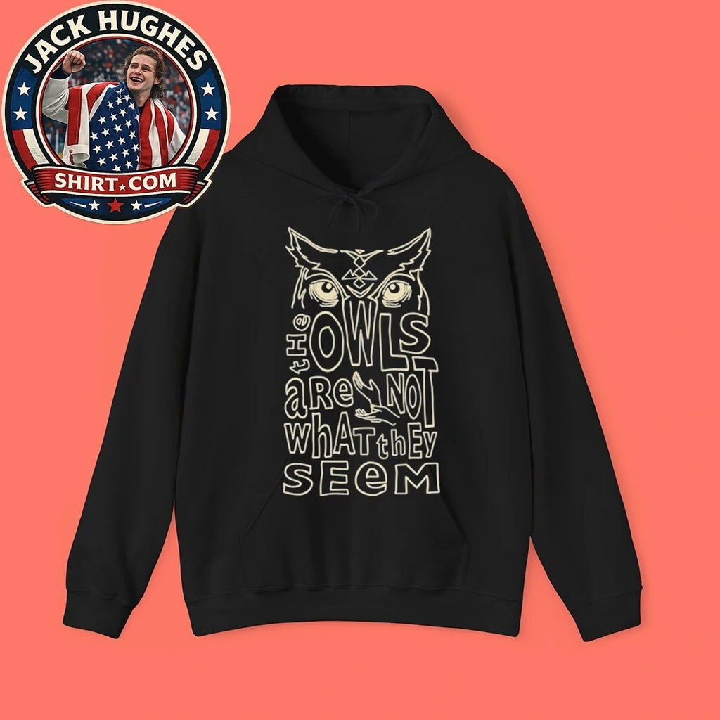 Owls Are Not What They Seem Shirt