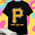 P Hoist The Cone Shirts