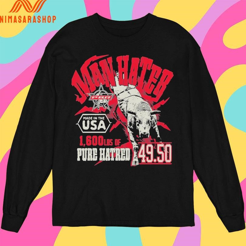 PBR Man Hater 1 600 Lbs Of Pure Hatred Shirts