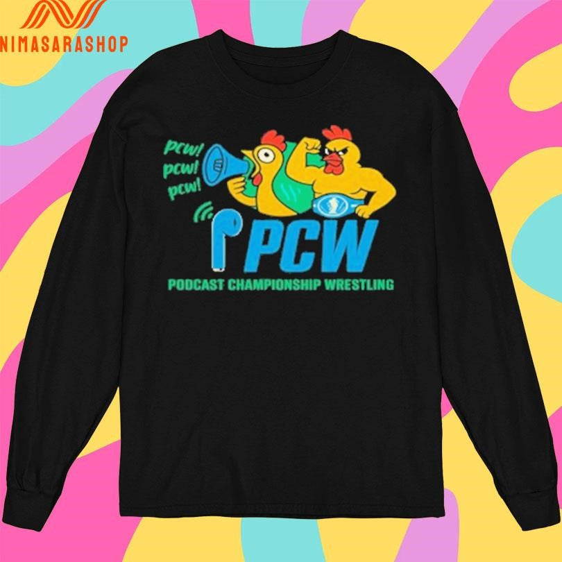 PCW Podcast Championship Wrestling Shirts