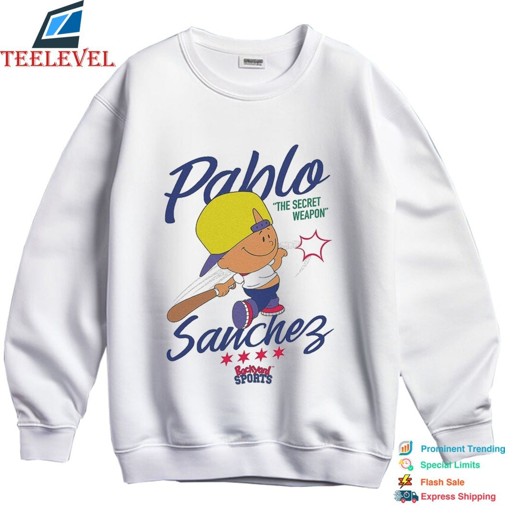 Pablo Sanchez Backyard Sports The Secret Weapon Shirts