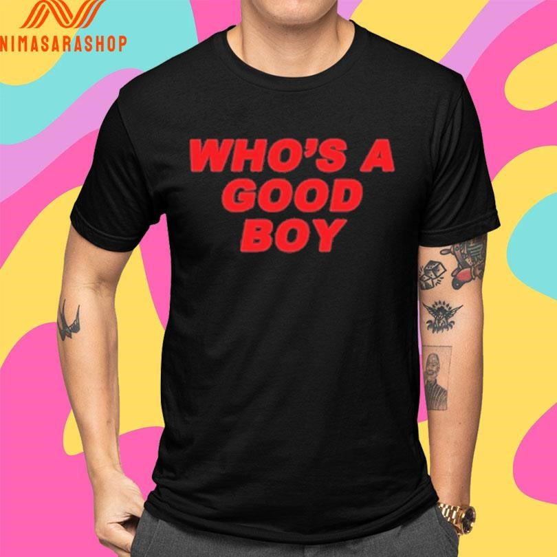 Paigey Who’s A Good Boy Shirts