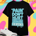 Pain Don’t Hurt Double Deuce Jasper Missouri 1989 Shirts