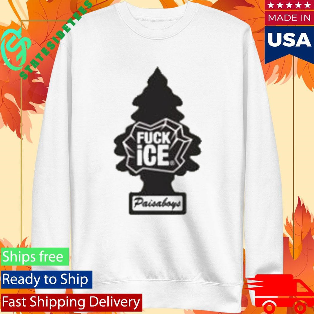 Paisaboys Fuck I.C.E T-Shirt