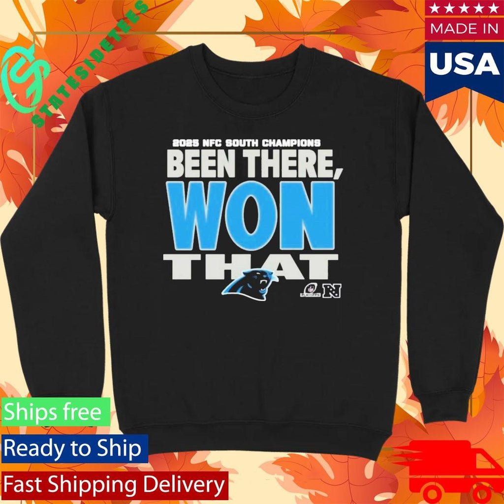 Panthers 2025 NFC South Champions Been There Won That Shirt