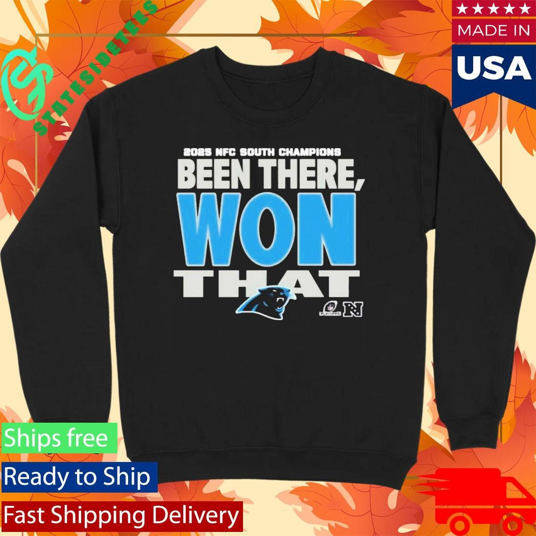 Panthers 2025 NFC South Champions Been There Won That Shirt
