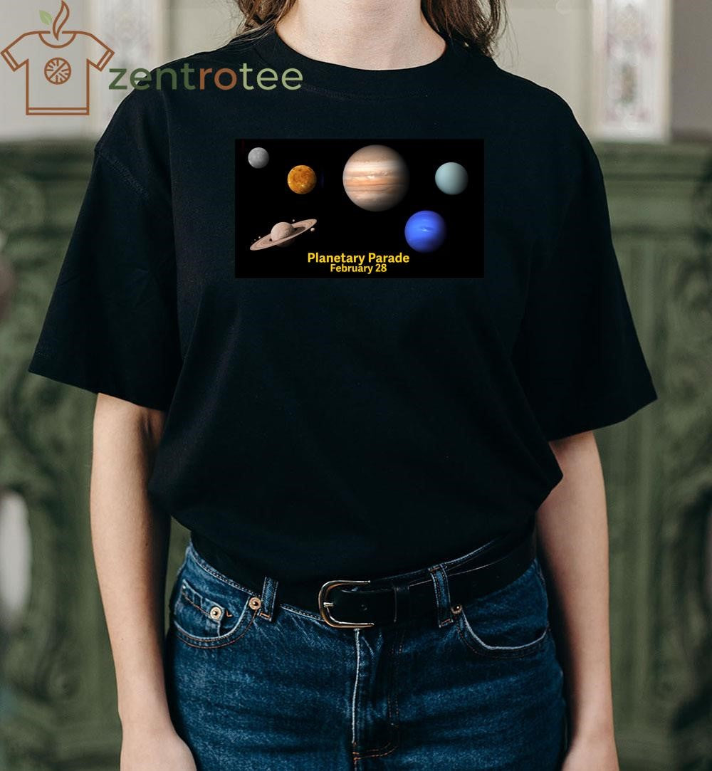 Parade! Parade! How to see the Feb. 28 ultra-rare six-planet show 2026 tee