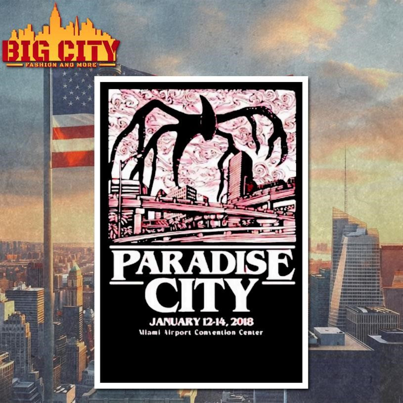 Paradise City January 12 14 2018 Shirt