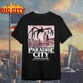 Paradise City January 12 14 2018 Shirt