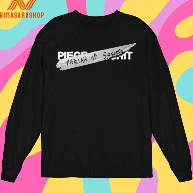 Pariahs Of Society Shirts