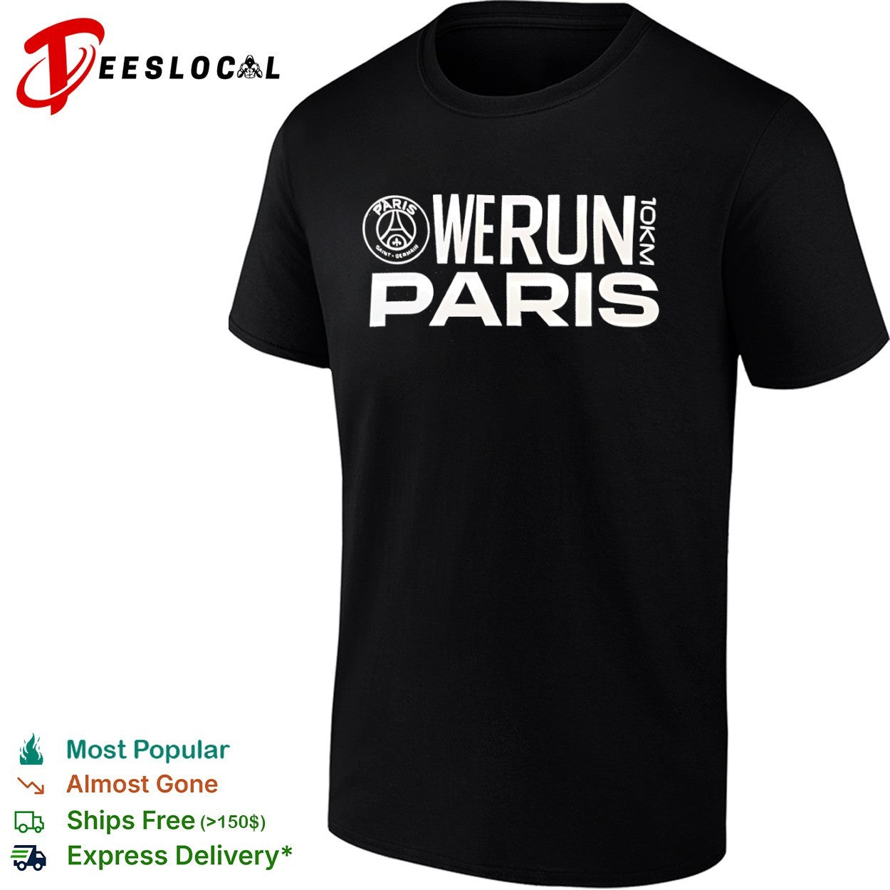 Paris Saint Germain we run 10km logo shirt