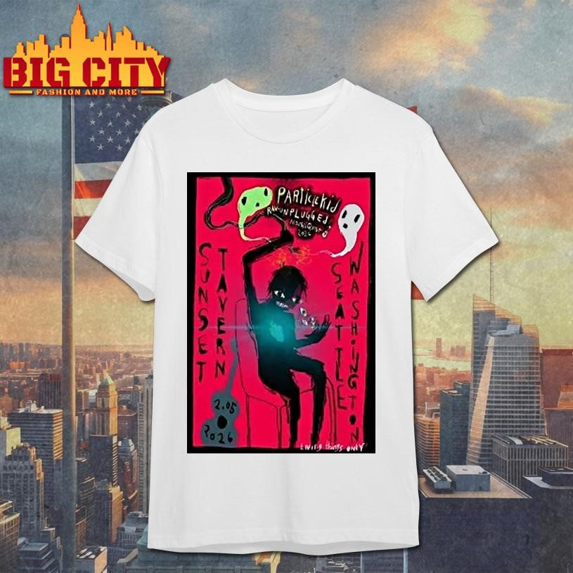 Particle Kid Seattle Wa Event Feb 5 2026 Shirt