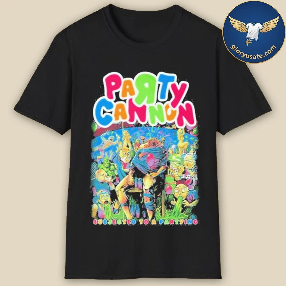 Party Cannon Subjected To A Partying T-Shirt