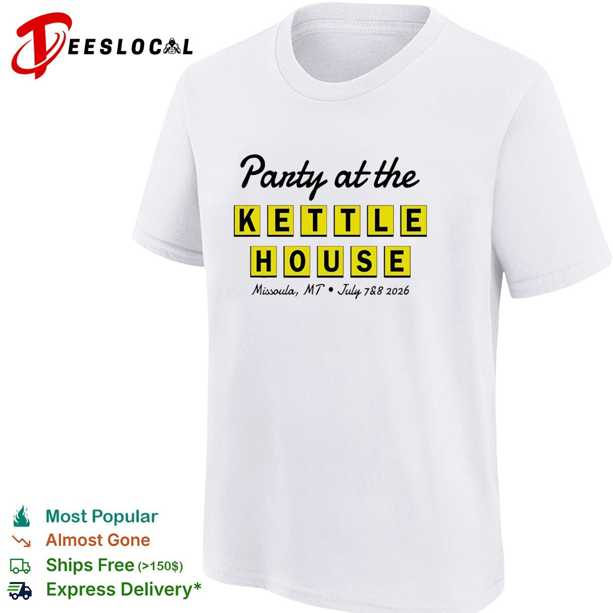 Party at the Kettle House Missoula Montana 2026 shirt