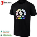Party rock gym I work out shirt