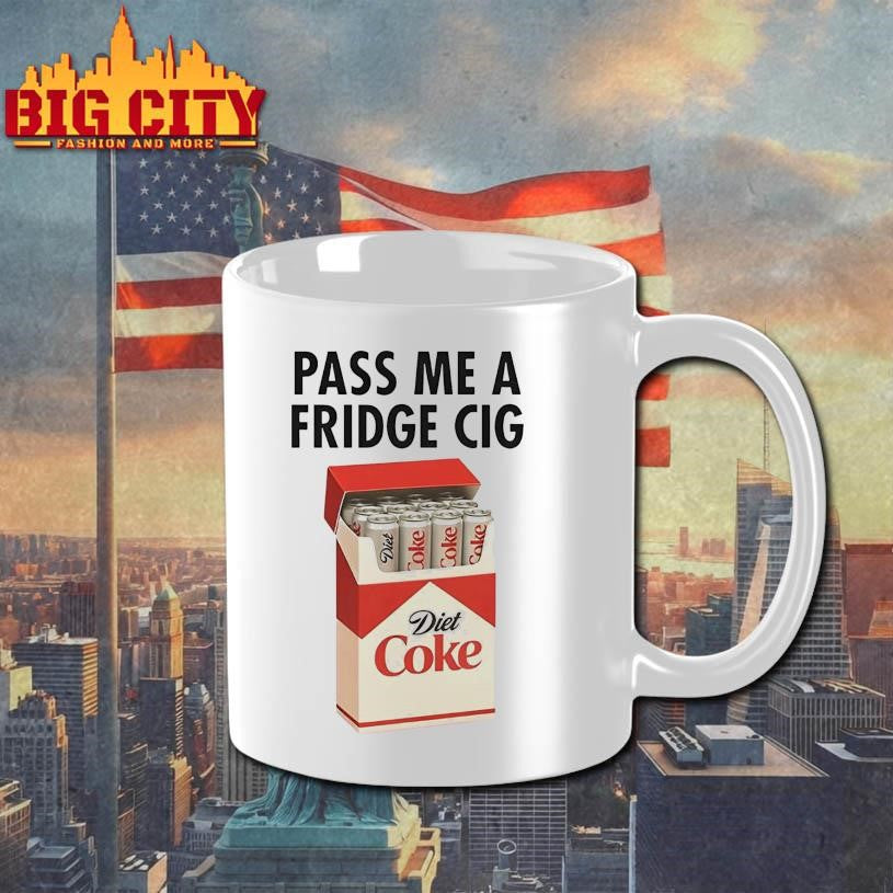 Pass Me A Fridge Cig Diet Coke Shirt