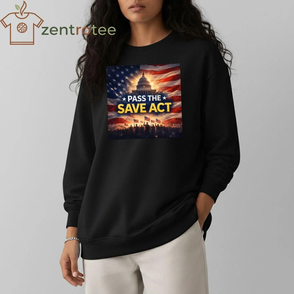 Pass the save America act US flag tee