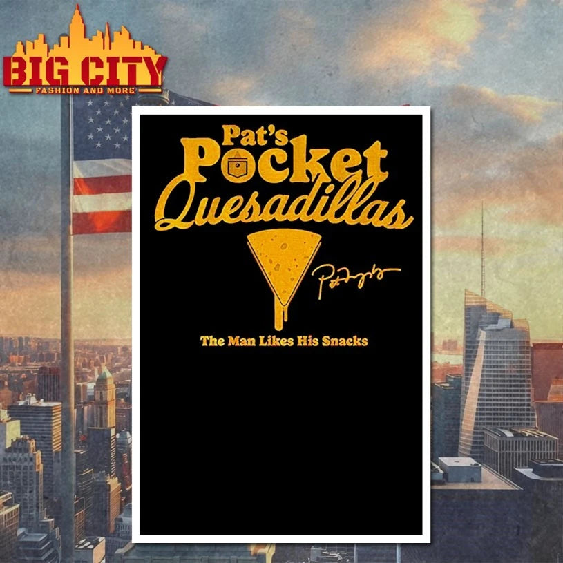 Pat Murphy Milwaukee Brewers Pat’s Pocket Quesadillas the man likes his snacks shirt