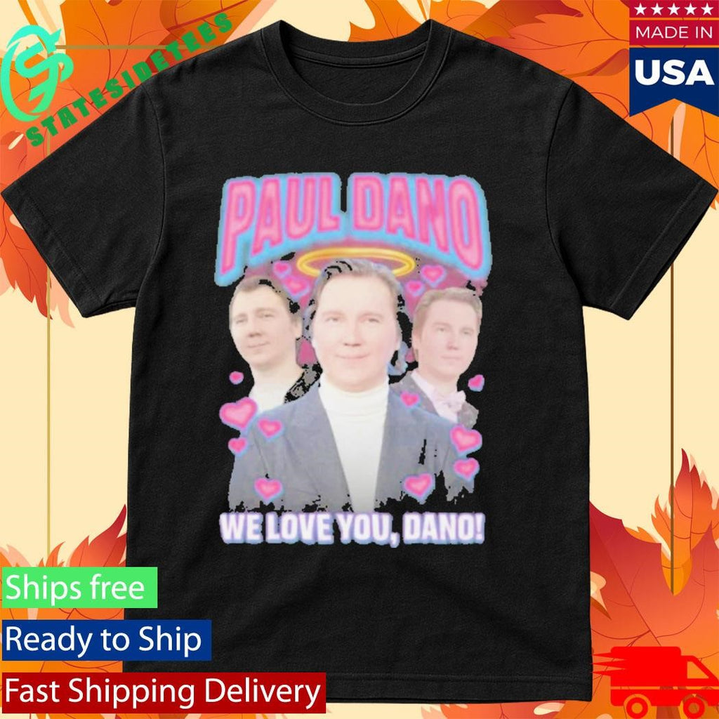 Paul Rap Tee We Love You Shirt