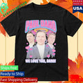 Paul Rap Tee We Love You Shirt