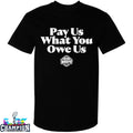 Pay Us What You Owe Us WNBA All-Star T-shirts