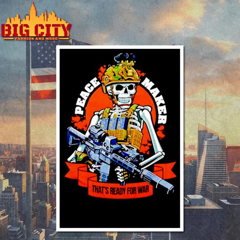 Peace Maker That’s ready for war Battle Bonez Fitted shirt