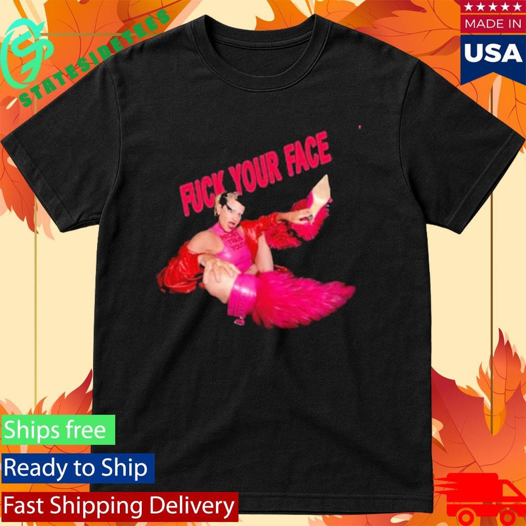 Peaches Fuck Your Face Shirt