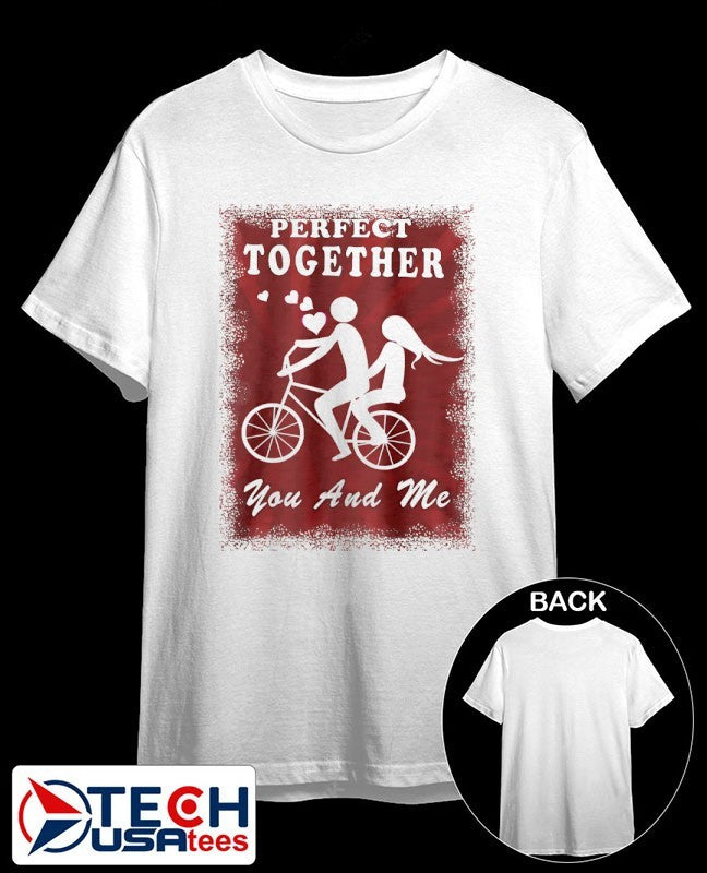 Perfect together you and me Valentine’s Day shirt