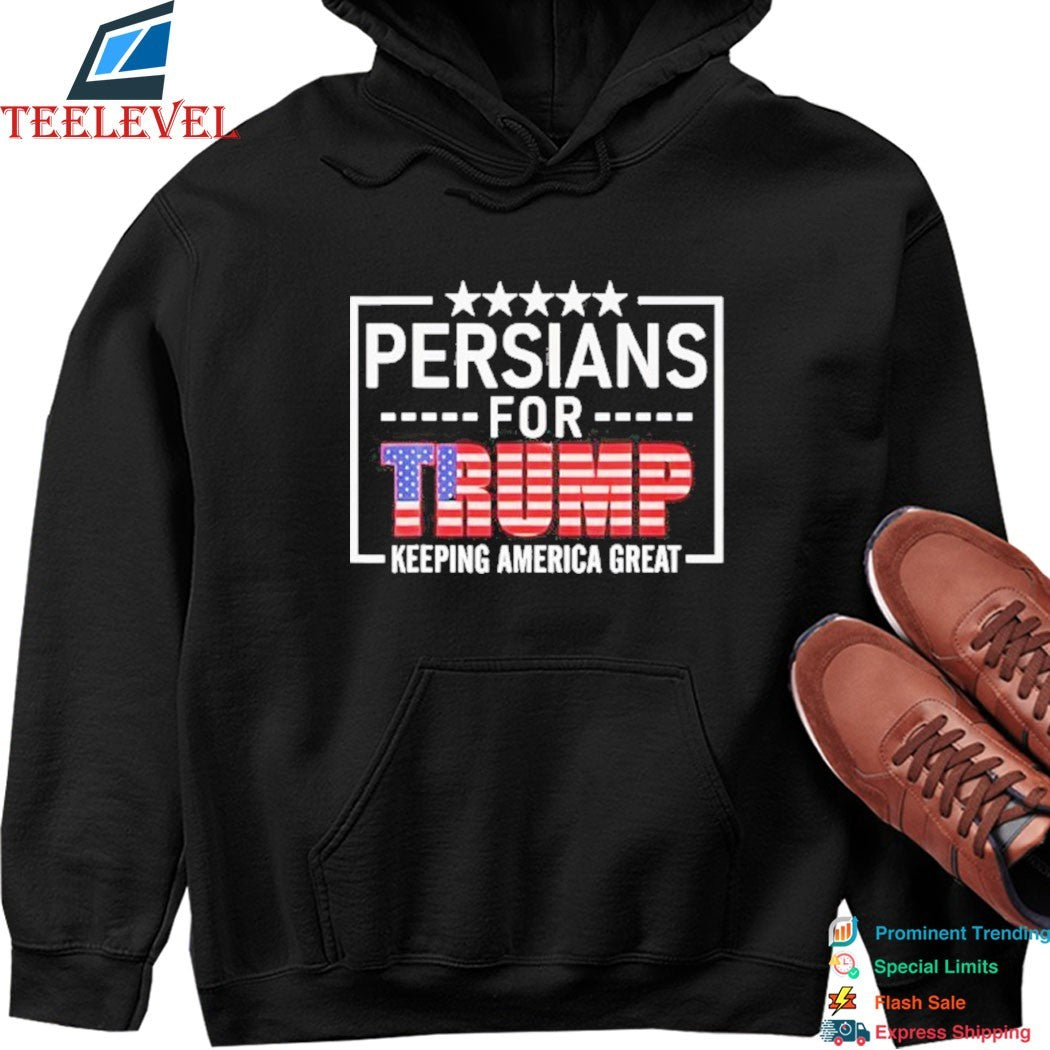 Persians For Trump Keeping America Great Flag T-shirts