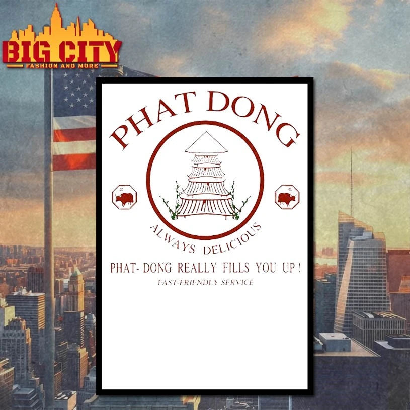 Phat Dong Always Delicious Really Fills You Up shirt