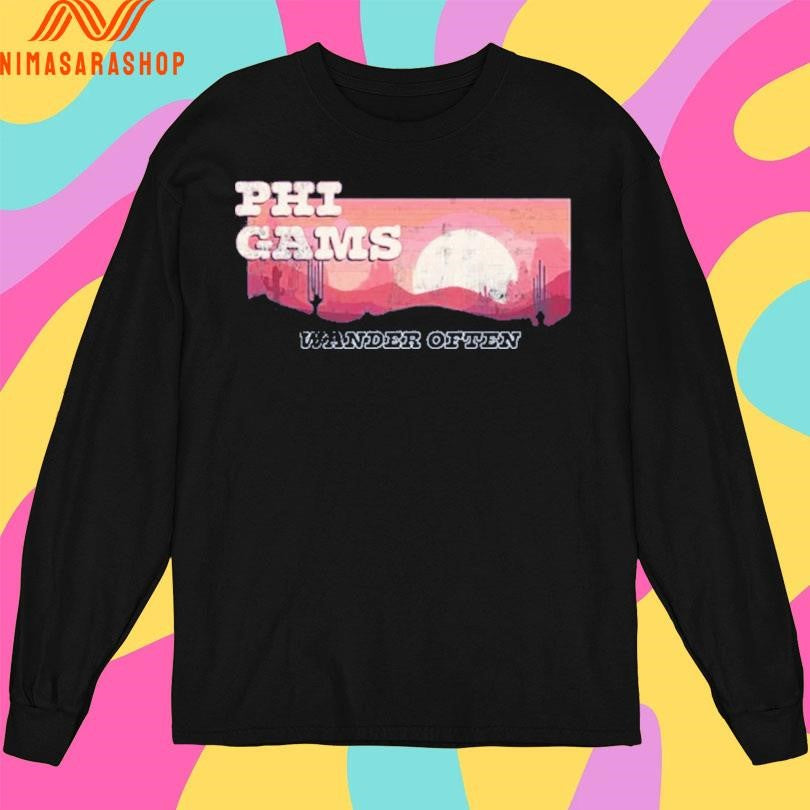 Phi Cams Wander Often Shirts