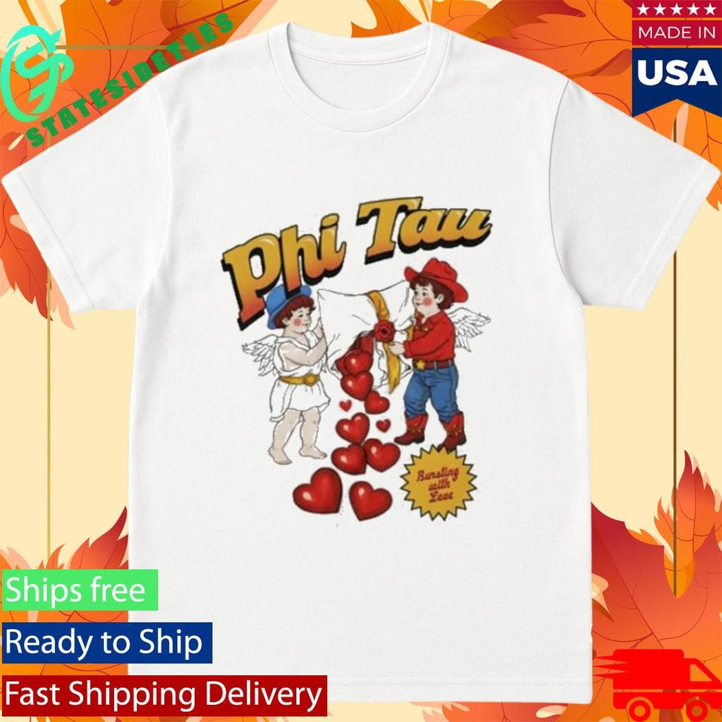 Phi Tau Valentine’s Shirt