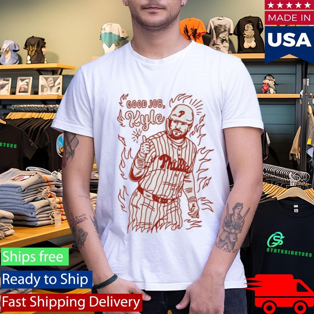 Phillies Good Job Kyle Schwarber Shirt