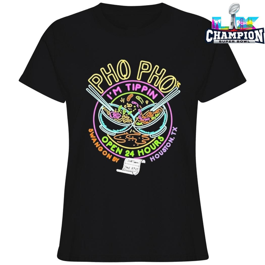 Pho Pho I’m Tippin Open 24 Hours Shirt