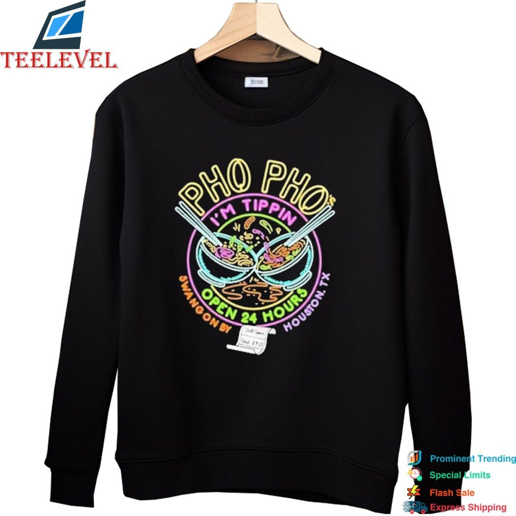 Pho Pho’s Im Tippin Open 24 Hours Houston TX Logo T-shirts