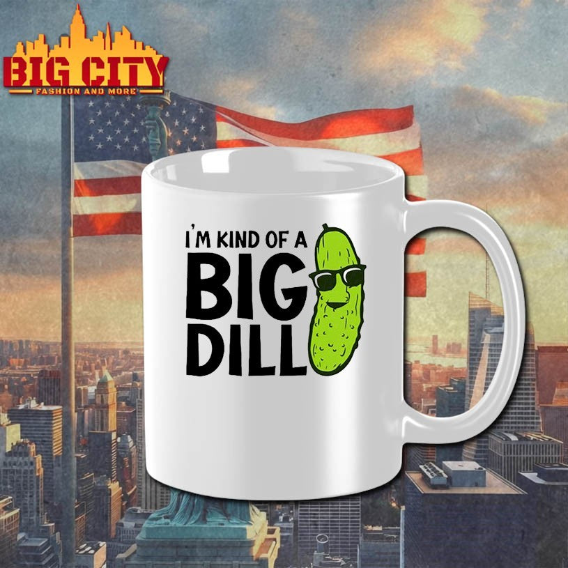 Pickle i’m kind of a big dill Shirt