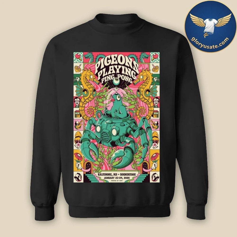 Pigeons Playing Ping Pong Baltimore, MD January 23-24 2026 Concert Poster Shirt