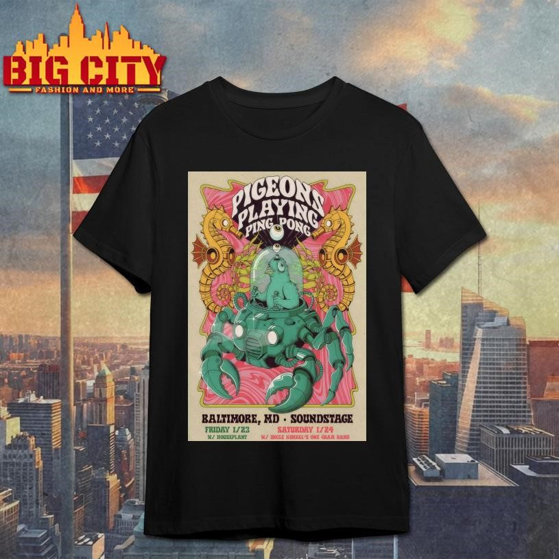 Pigeons Playing Ping Pong Event Baltimore MD On Jan 23-24 2026 Poster Shirt