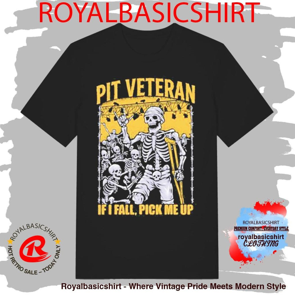 Pit Veteran If I Fall Pick Me Up Shirt