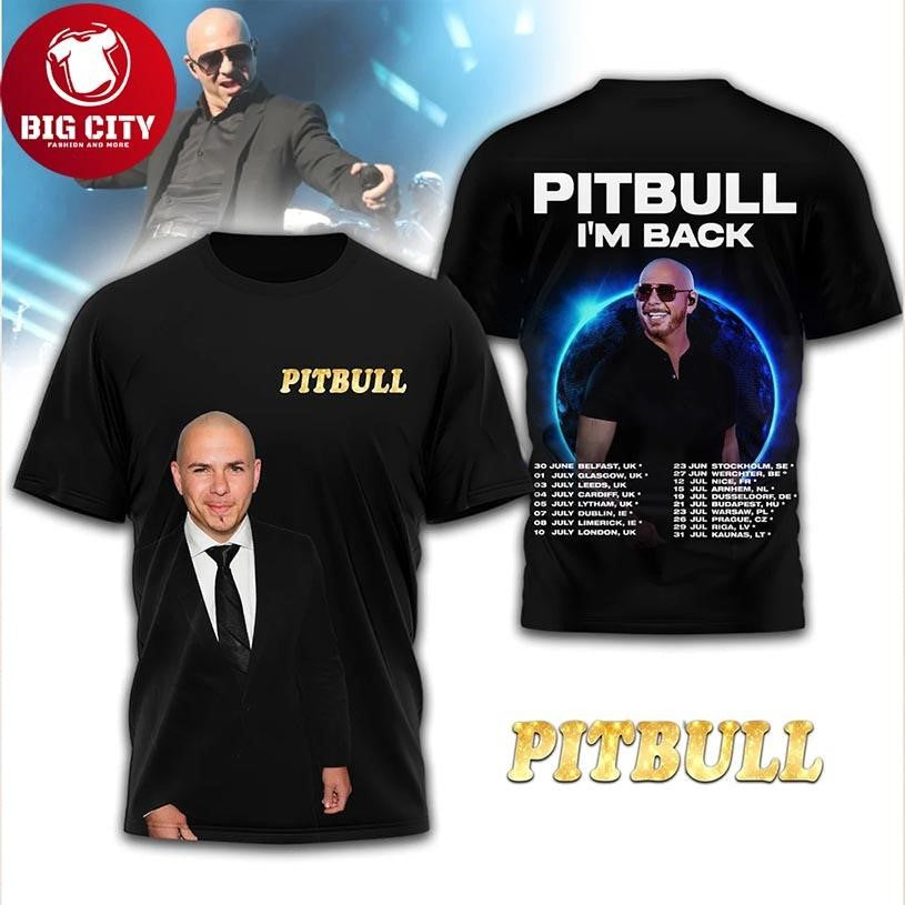Pitbull Im Back Fan Tour Shirt 2025 Concert Dates Inspired Two Sided Shirt