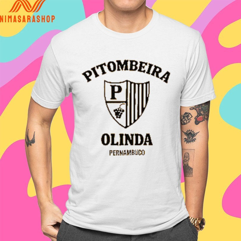 Pitombeira Olinda Pernambuco 2026 Shirts