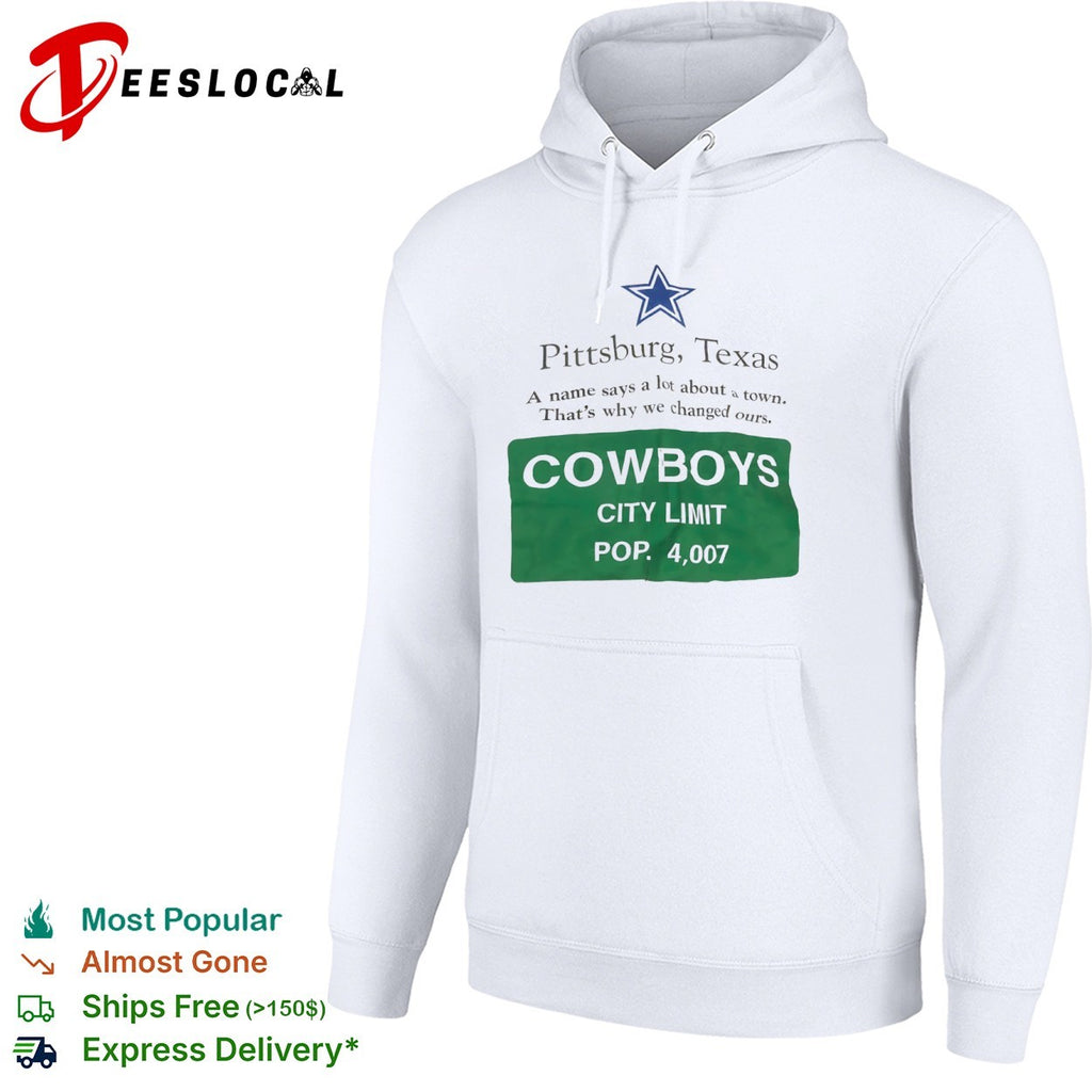 Pittsburg Texas Cowboys A name says a lot about a town shirt
