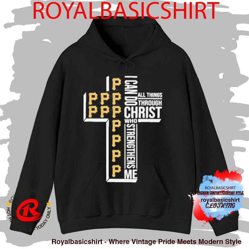 Pittsburgh Pirates Baseball Cross I Can Do All Things Through Christ Shirt