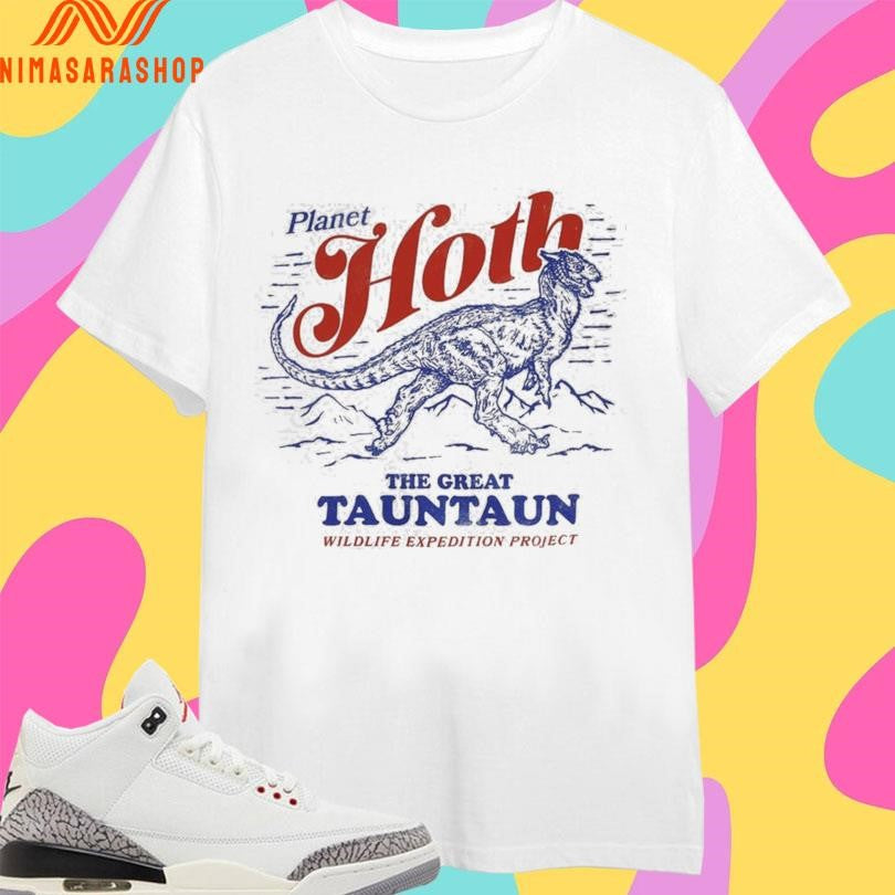 Planet Hoth The Great Tauntaun Wildlife Expedition Project Shirts