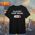 Playoff Kiké Mode Shirt