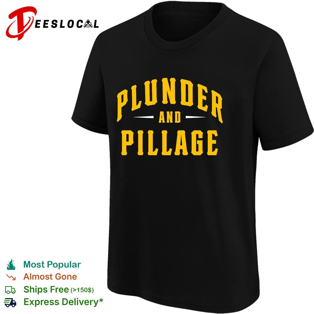 Plunder and Pillage Pittsburg PA logo shirt