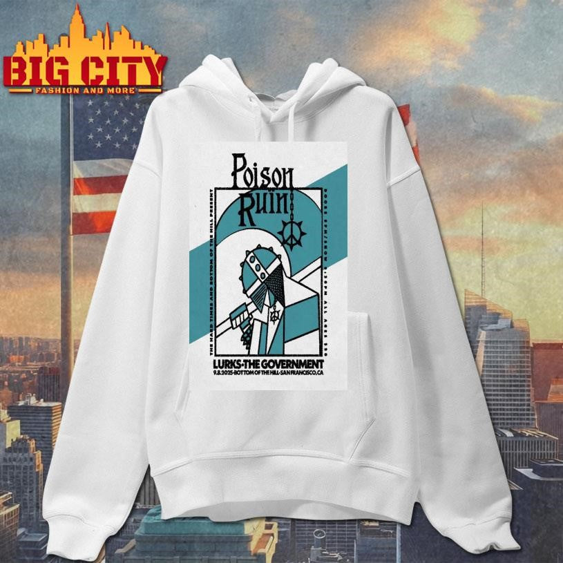 Poison Ruin Concert San Francisco CA 2025 Poster shirt